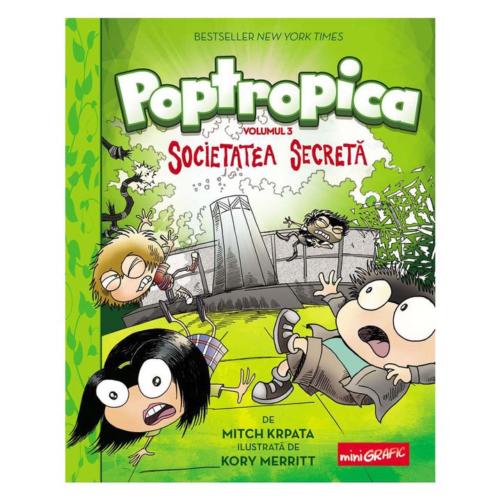 POPTROPICA #3. Societatea Secreta, Mitch Krpata, Kory Merritt