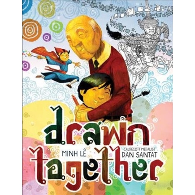 Drawn Together de Dan Santat