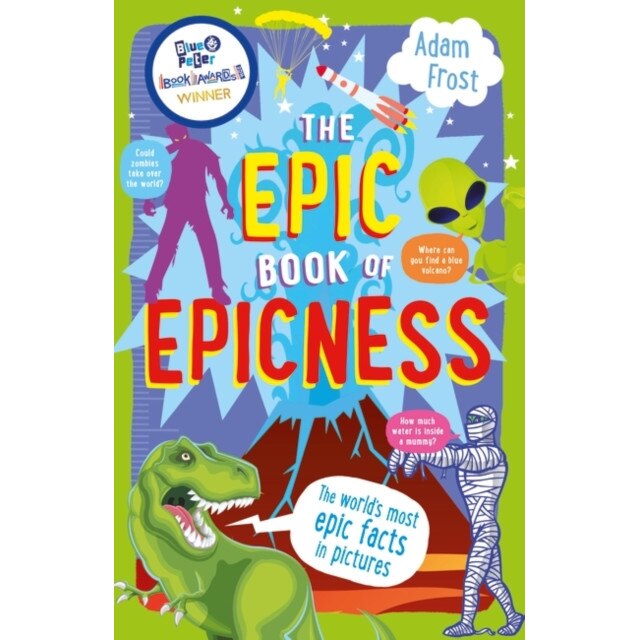 The Epic Book of Epicness de Adam Frost