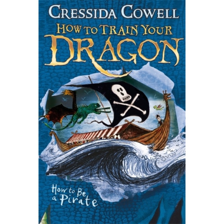 How To Be A Pirate - Cressida Cowell