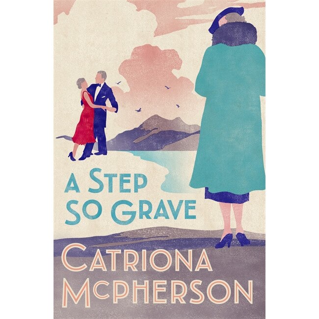 A Step So Grave de Catriona McPherson