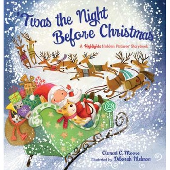 'twas the Night Before Christmas: A Highlights Hidden Pictures(r) Storybook de Clement Clarke Moore 'twas the Night Before Christmas: A Highlights Hidden Pictures(r) Storybook de Clement Clarke Moore