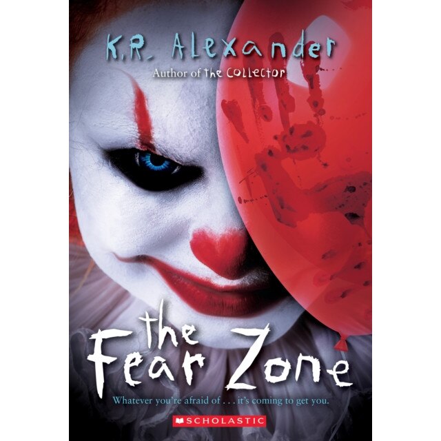The Fear Zone de K. R. Alexander