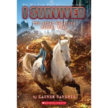 I Survived the Great Molasses Flood, 1919 de Lauren Tarshis I Survived the Great Molasses Flood, 1919 de Lauren Tarshis