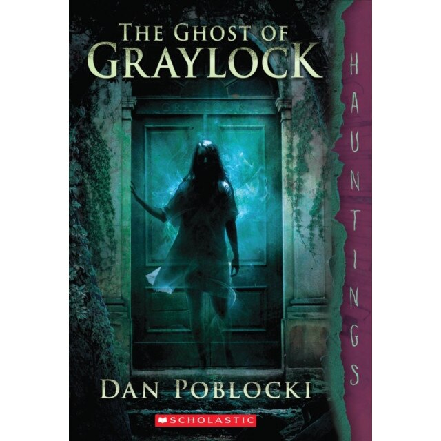 The Ghost of Graylock de Dan Poblocki