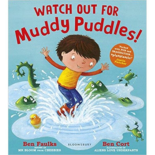 Watch Out for Muddy Puddles! de Ben Faulks