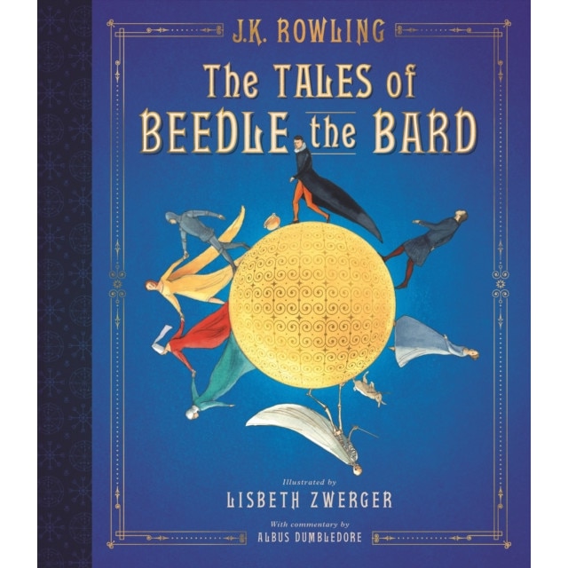 The Tales of Beedle the Bard: The Illustrated Edition de J. K. Rowling