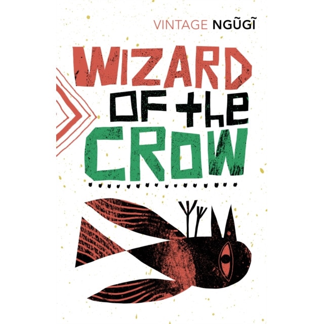 Wizard of the Crow de Ngugi wa Thiong'o