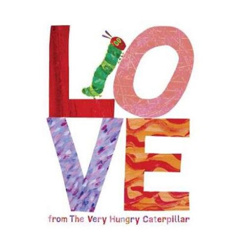 Love from the Very Hungry Caterpillar de Eric Carle