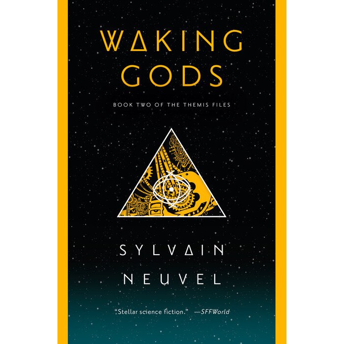 Waking Gods de Sylvain Neuvel