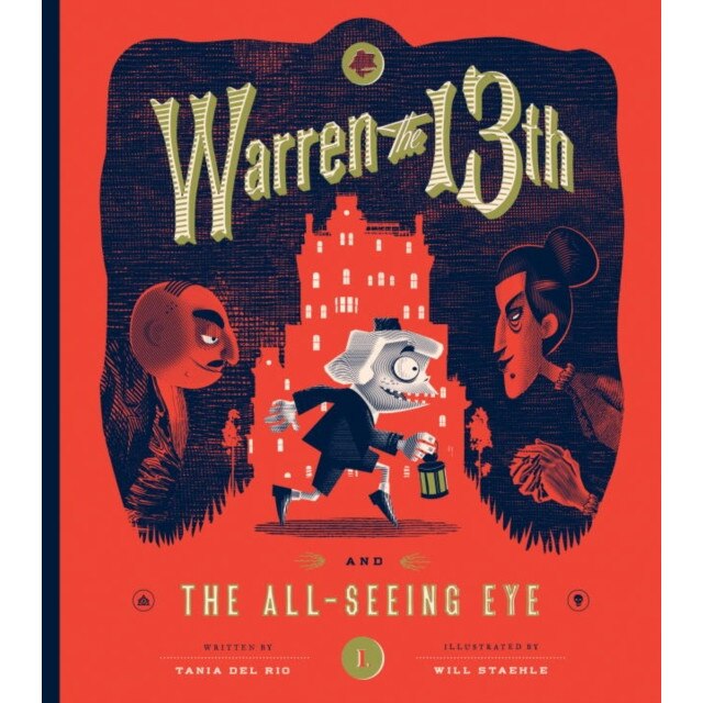 Warren the 13th and the All-Seeing Eye de Tania Del Rio