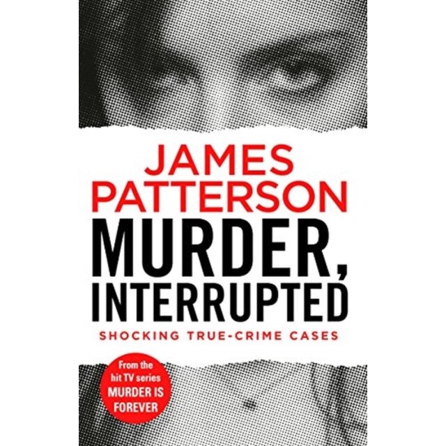Murder, Interrupted de James Patterson
