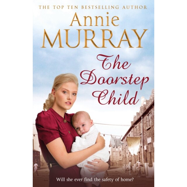 The Doorstep Child de Annie Murray