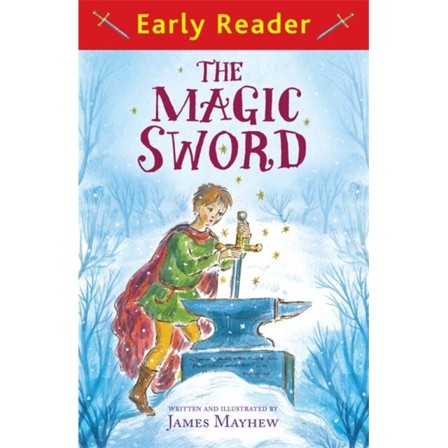 The Magic Sword (Early Reader) de James Mayhew