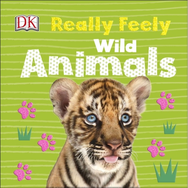 Really Feely Wild Animals de DK
