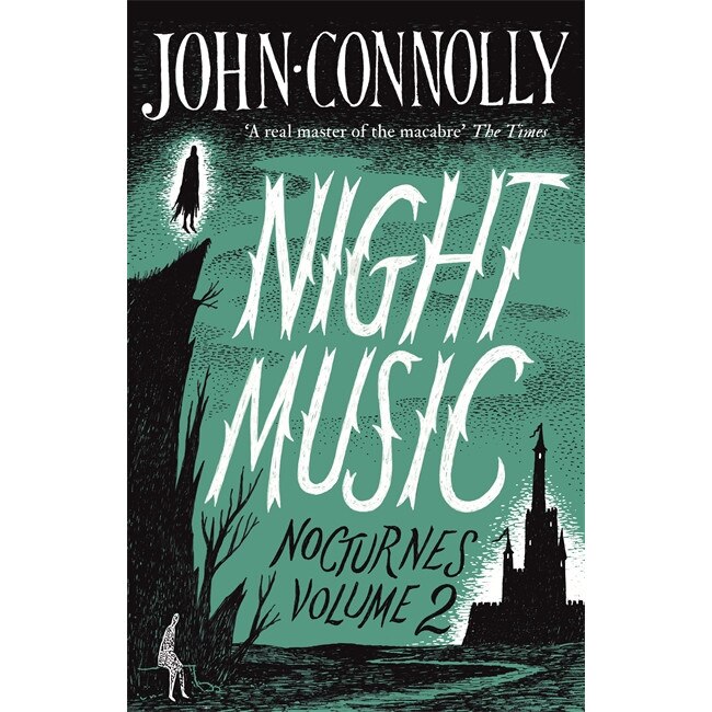 Night Music: Nocturnes 2 de John Connolly