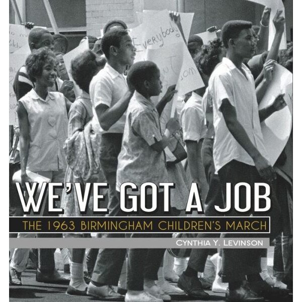 We've Got a Job de Cynthia Levinson