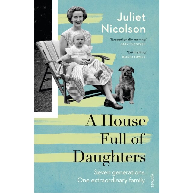 A House Full of Daughters de Juliet Nicolson
