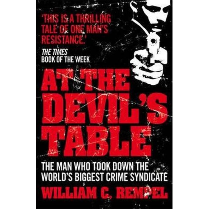 At The Devil's Table de William C. Rempel