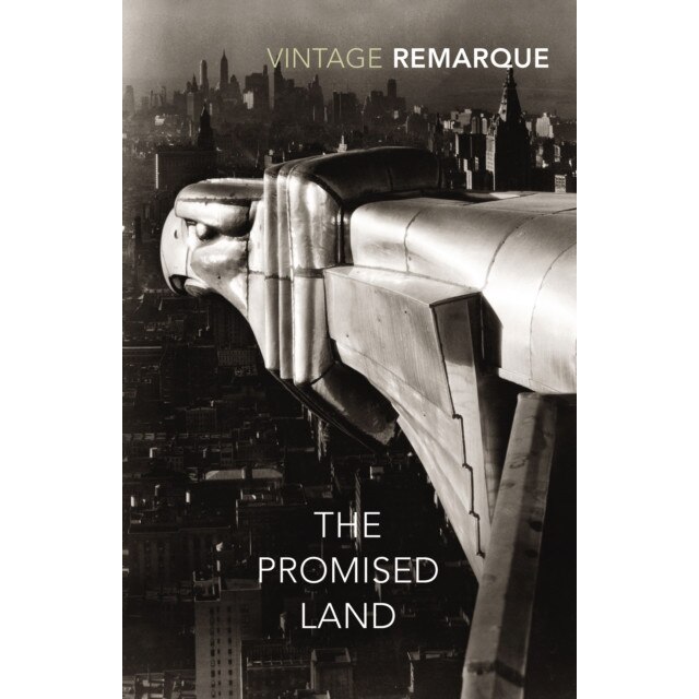 The Promised Land de Erich Maria Remarque