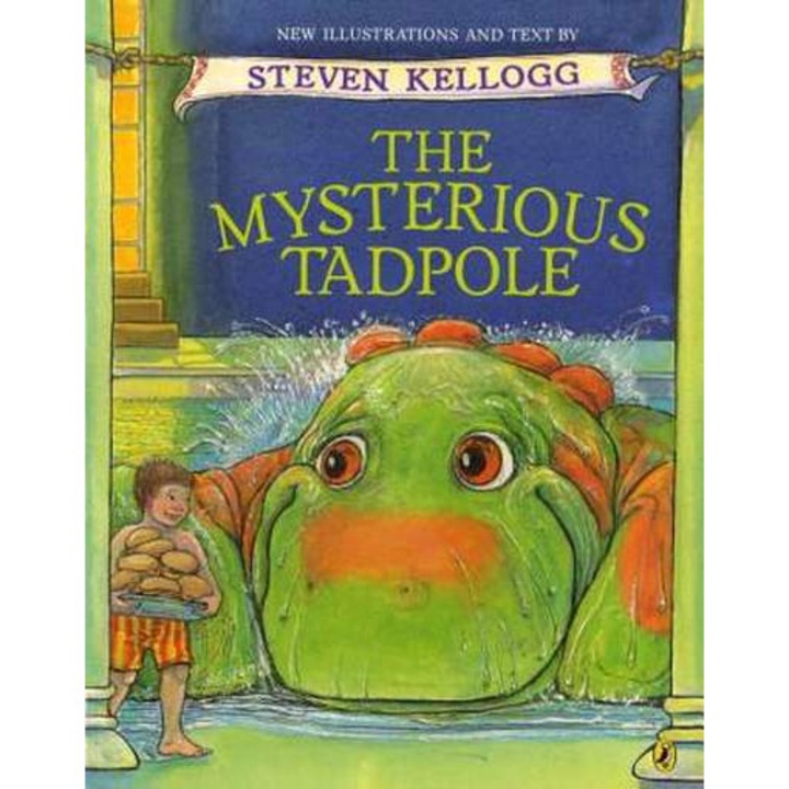 The Mysterious Tadpole de Steven Kellogg