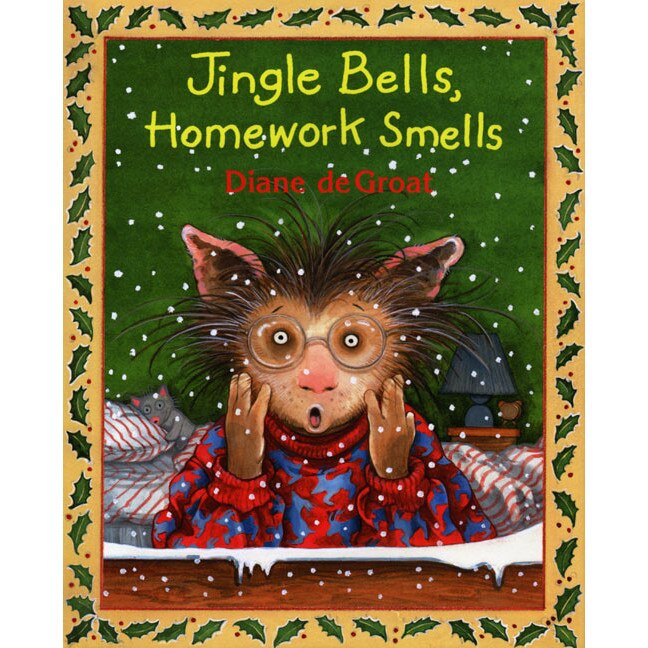 Jingle Bells, Homework Smells de Diane deGroat eMAG.ro