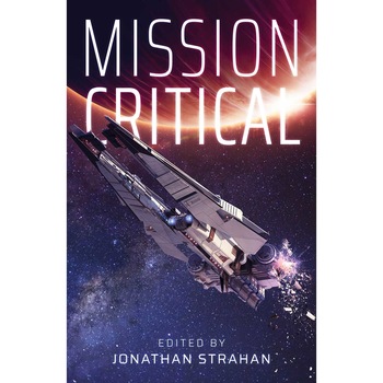 Mission Critical de Jonathan Strahan Mission Critical de Jonathan Strahan