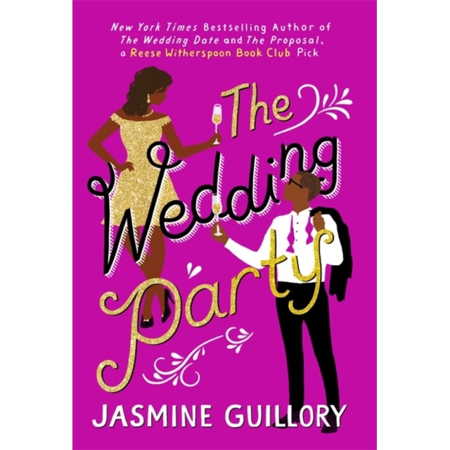 The Wedding Party An irresistible sizzler you won't be able to put down!, Guillory Jasmine