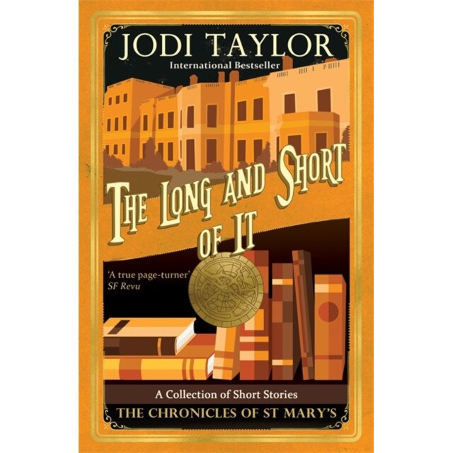 The Long and the Short of it de Jodi Taylor
