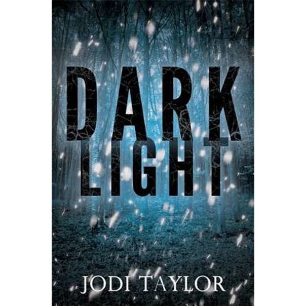Dark Light de Jodi Taylor