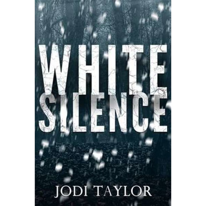 White Silence de Jodi Taylor