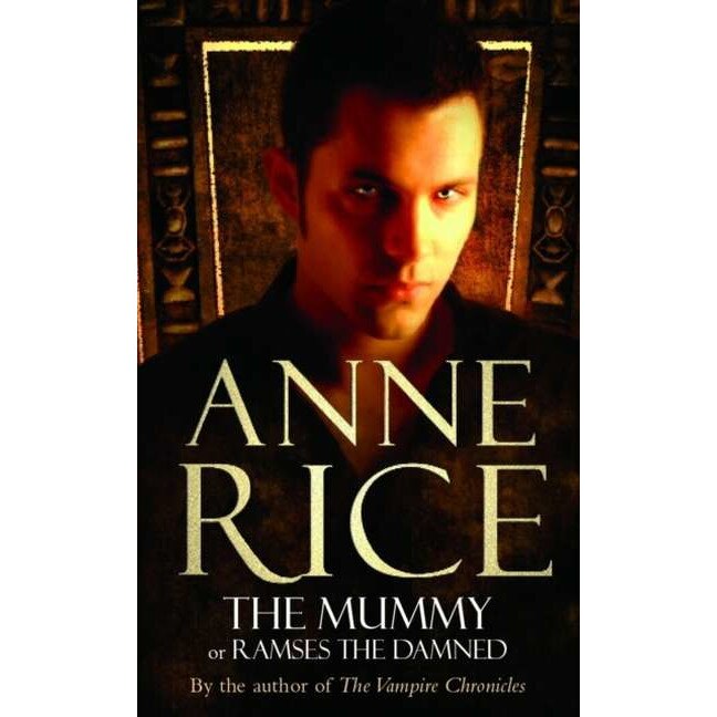 The Mummy de Anne Rice