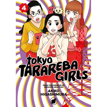Tokyo Tarareba Girls 4 de Akiko Higashimura Tokyo Tarareba Girls 4 de Akiko Higashimura