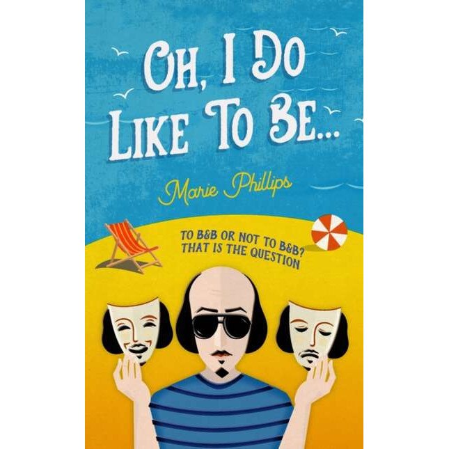 Oh, I Do Like To Be... de Marie Phillips