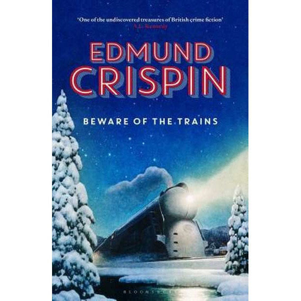 Beware of the Trains de Edmund Crispin