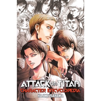 Attack On Titan Character Encyclopedia de Hajime Isayama Attack On Titan Character Encyclopedia de Hajime Isayama