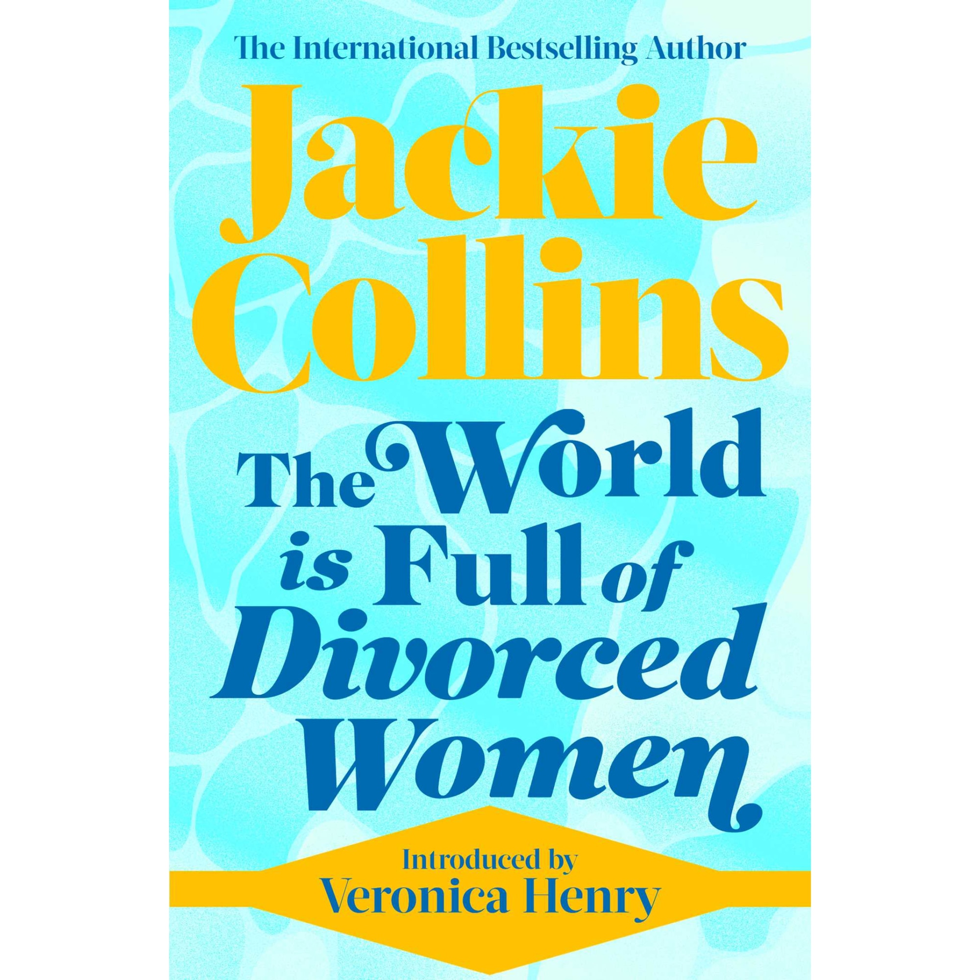 The World is Full of Divorced Women de Jackie Collins