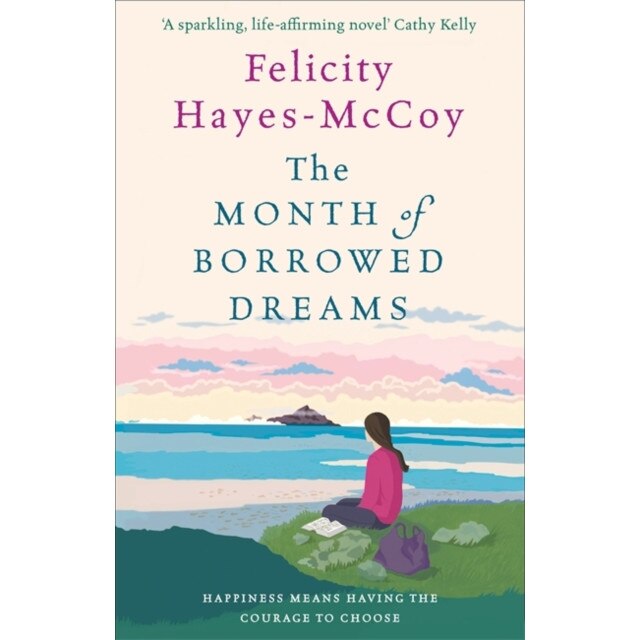 The Month of Borrowed Dreams de Felicity Hayes-McCoy