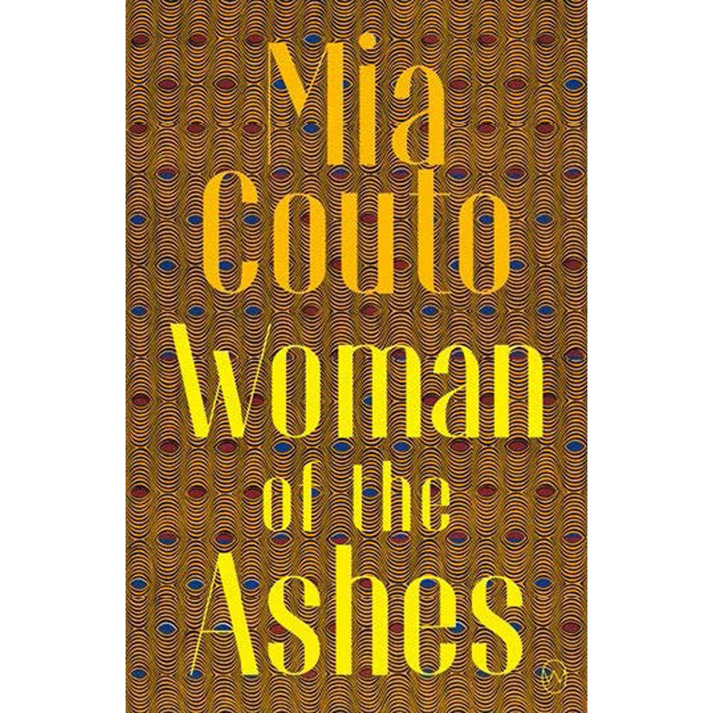 Woman Of The Ashes de Mia Couto