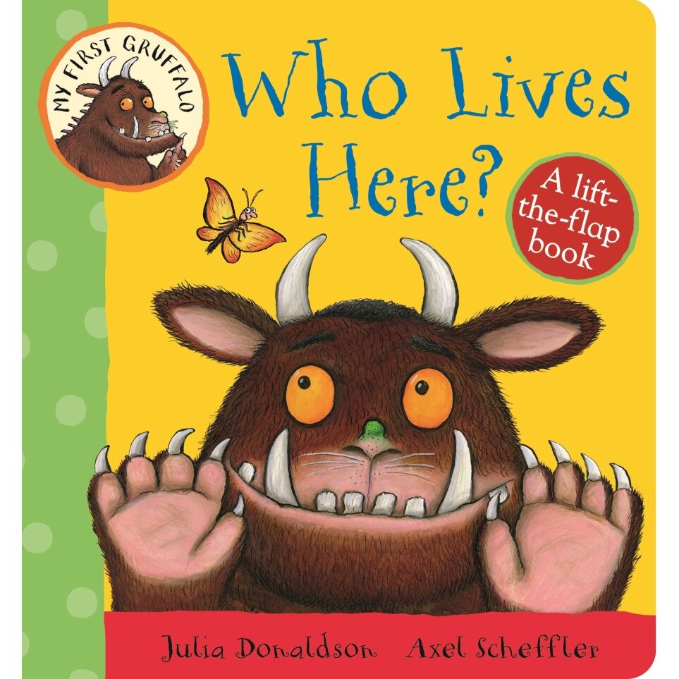My First Gruffalo: Who Lives Here? Lift-the-Flap Book de Julia Donaldson