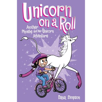 Unicorn on a Roll (Phoebe and Her Unicorn Series Book 2) de Dana Simpson Unicorn on a Roll (Phoebe and Her Unicorn Series Book 2) de Dana Simpson