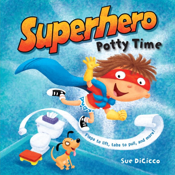 Superhero Potty Time de Sue DiCicco