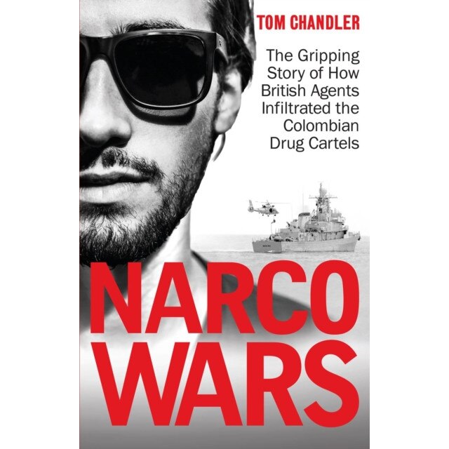 Narco Wars de Tom Chandler