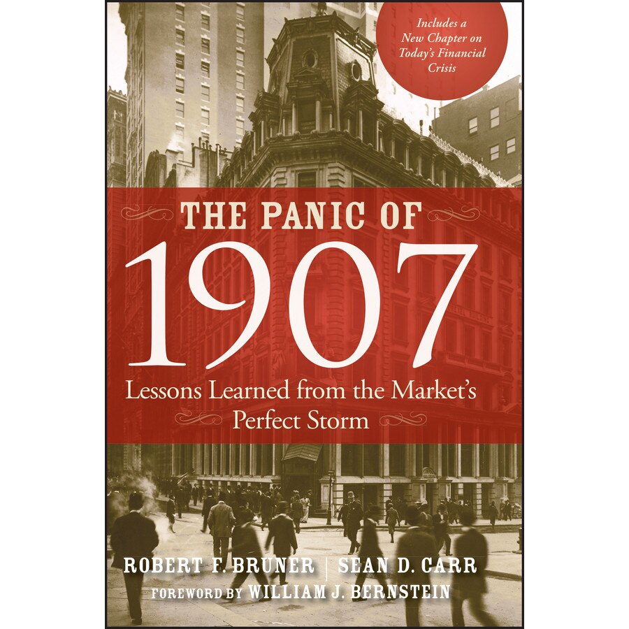 The Panic of 1907 de Robert F. Bruner
