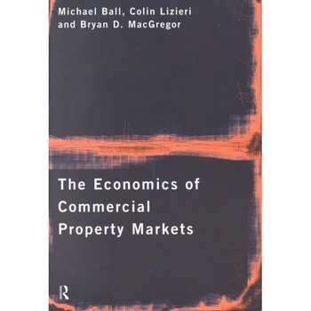 The Economics of Commercial Property Markets de Michael Ball The Economics of Commercial Property Markets de Michael Ball