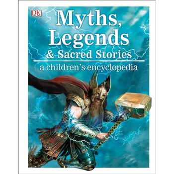 Myths, Legends, and Sacred Stories de DK Myths, Legends, and Sacred Stories de DK