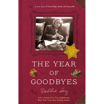 The Year of Goodbyes: A True Story of Friendship, Family and Farewells de Debbie Levy The Year of Goodbyes: A True Story of Friendship, Family and Farewells de Debbie Levy