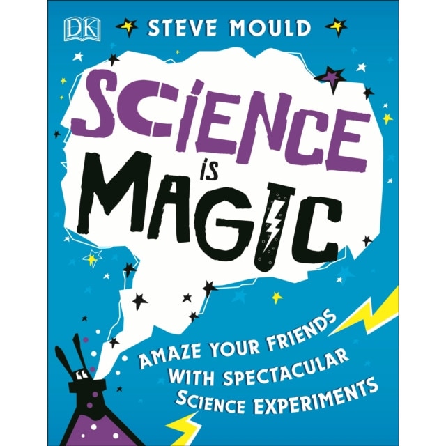 Science is Magic de Steve Mould
