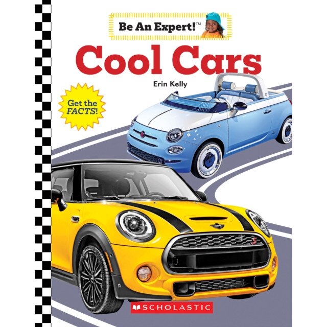 Cool Cars (Be an Expert!) de Erin Kelly