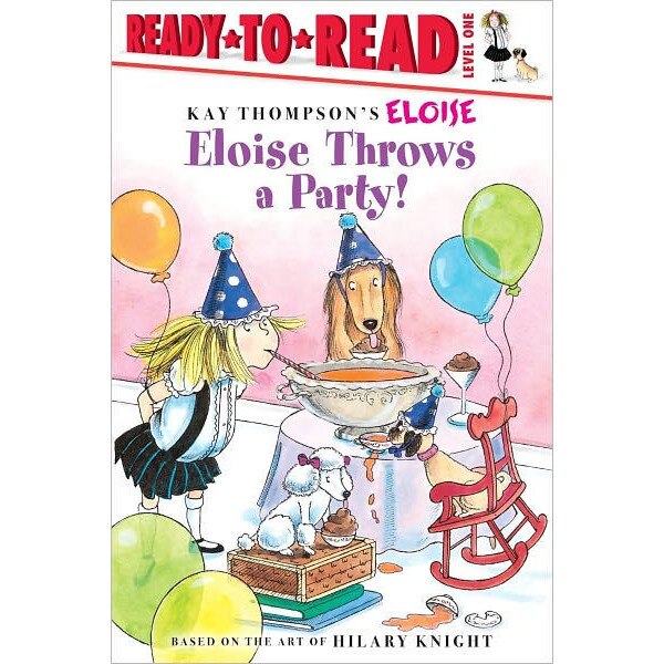 Eloise Throws a Party! de Lisa McClatchy